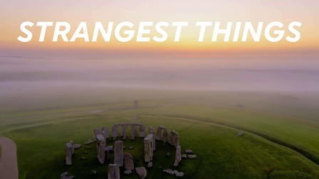 Strangest Things
