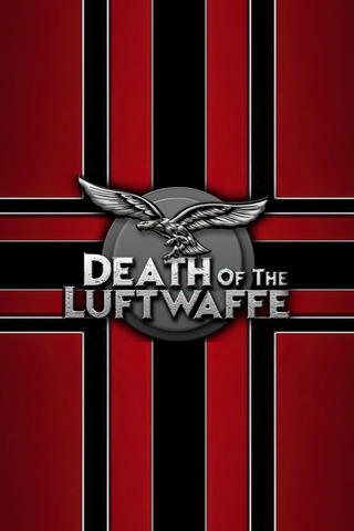Death Of The Luftwaffe