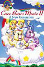 Care Bears Movie 2: A New Generation