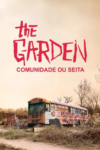 The Garden: Comunidade ou Seita