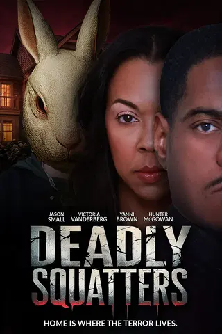 Deadly Squatters