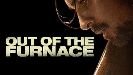 Out of the Furnace