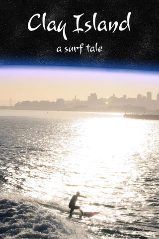 Clay Island a surf tale