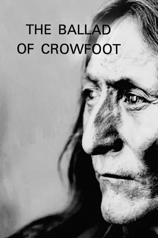 The Ballad of Crowfoot