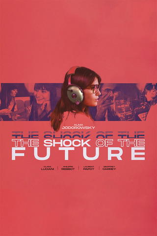 Le Choc Du Futur (aka the Shock of the Future)