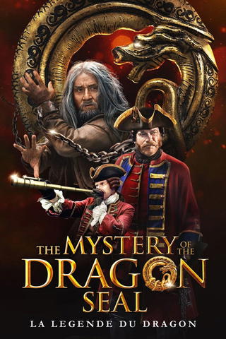 The Mystery of the Dragon Seal : La Légende du dragon