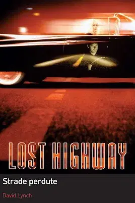 Lost Highway: Strade perdute