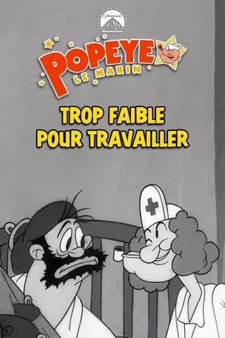 Trop faible pour travailler