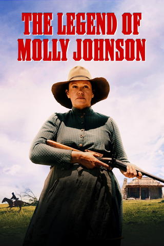 The Drover's Wife the Legend of Molly Johnson