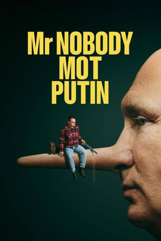 Mr. Nobody Against Putin